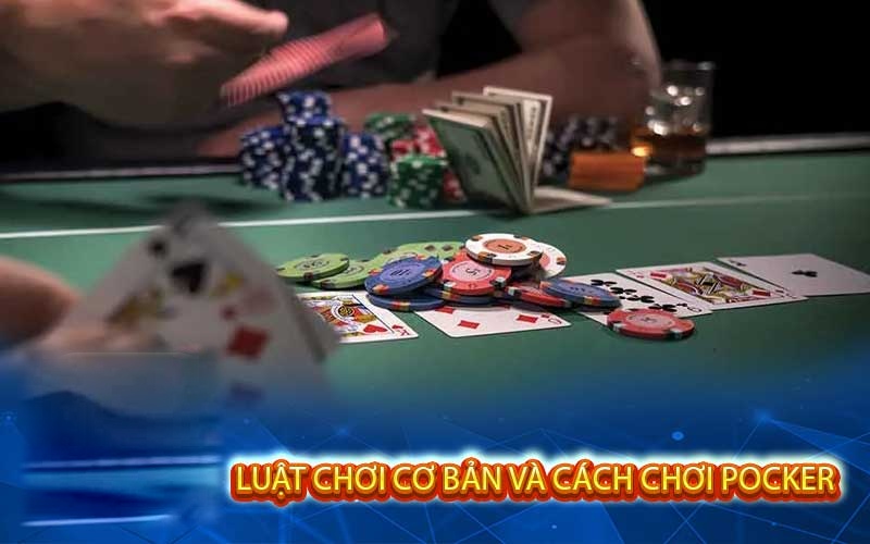 Cách chơi Poker qua các vòng